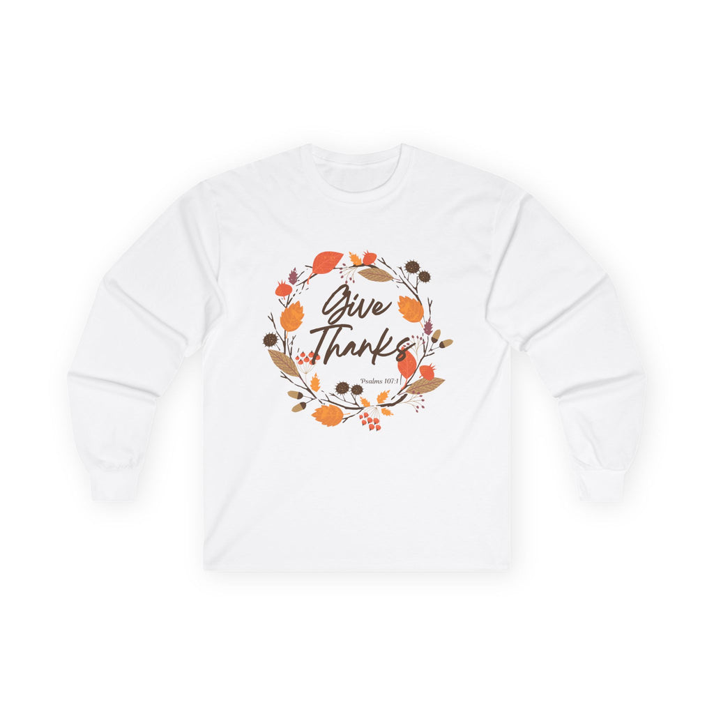 Thanksgiving Long Sleeve Tee, Fall Fashion, Give Thanks Shirt, Autumn Apparel, Holiday Gift Idea, Unisex T-shirt