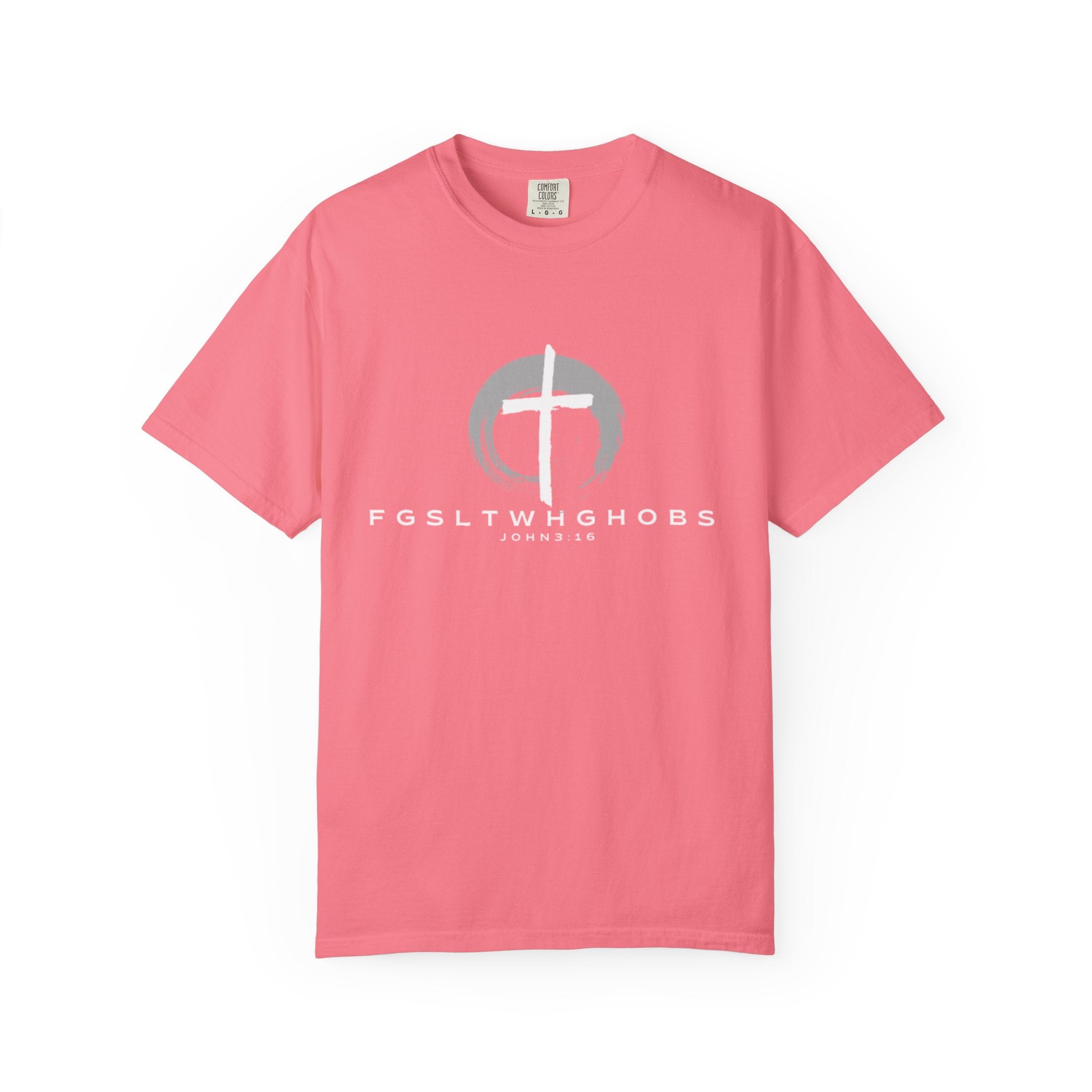 John 3:16 Garment-Dyed T-shirt, Inspirational Tee, Christian Apparel, Reclaimed Cotton Clothing, Everyday Wear, Unisex Fashion