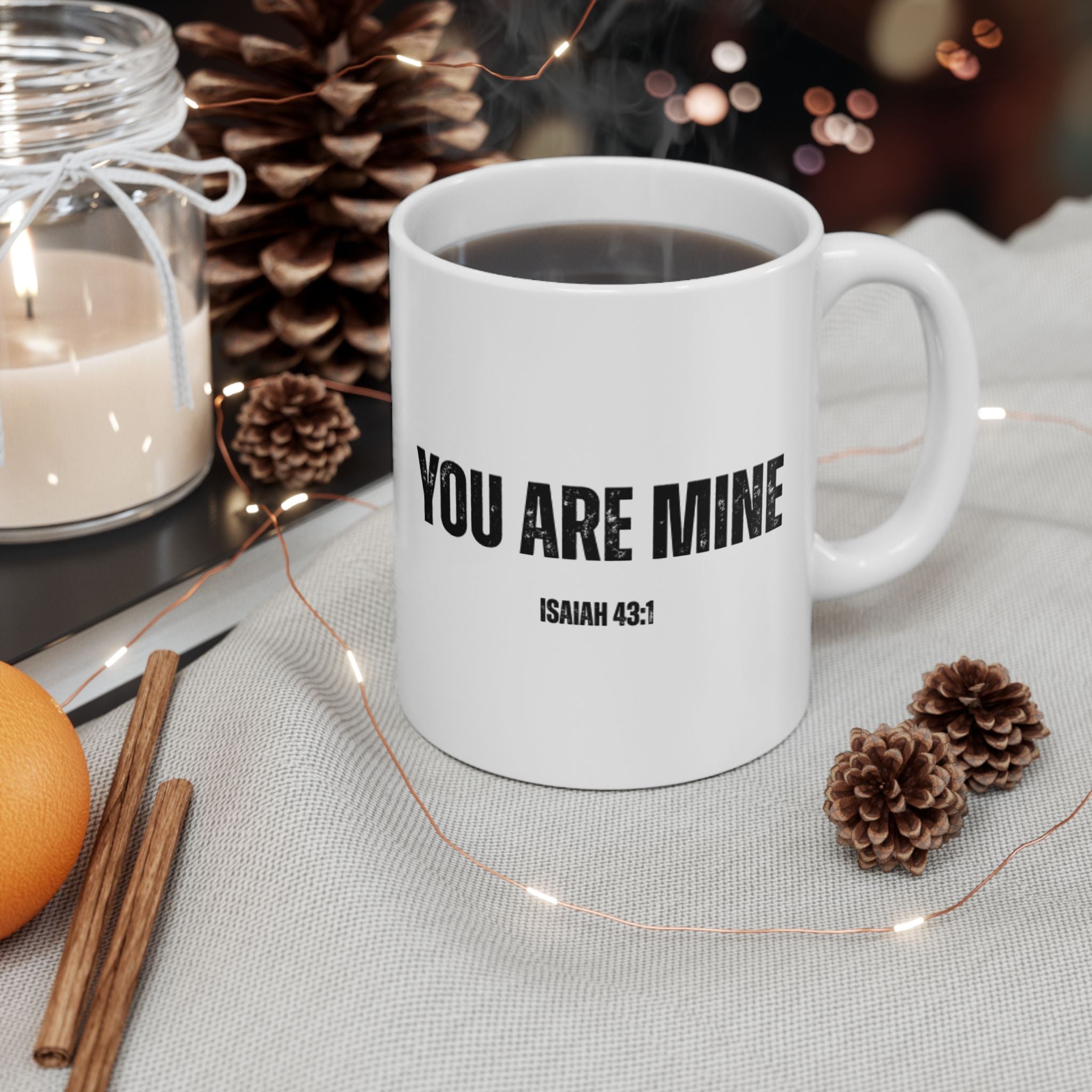 Isaiah 43:1 Ceramic Mug - You Are Mine, Gift for Couples, Cute Coffee Cup, Anniversary, Personalized Kitchenware