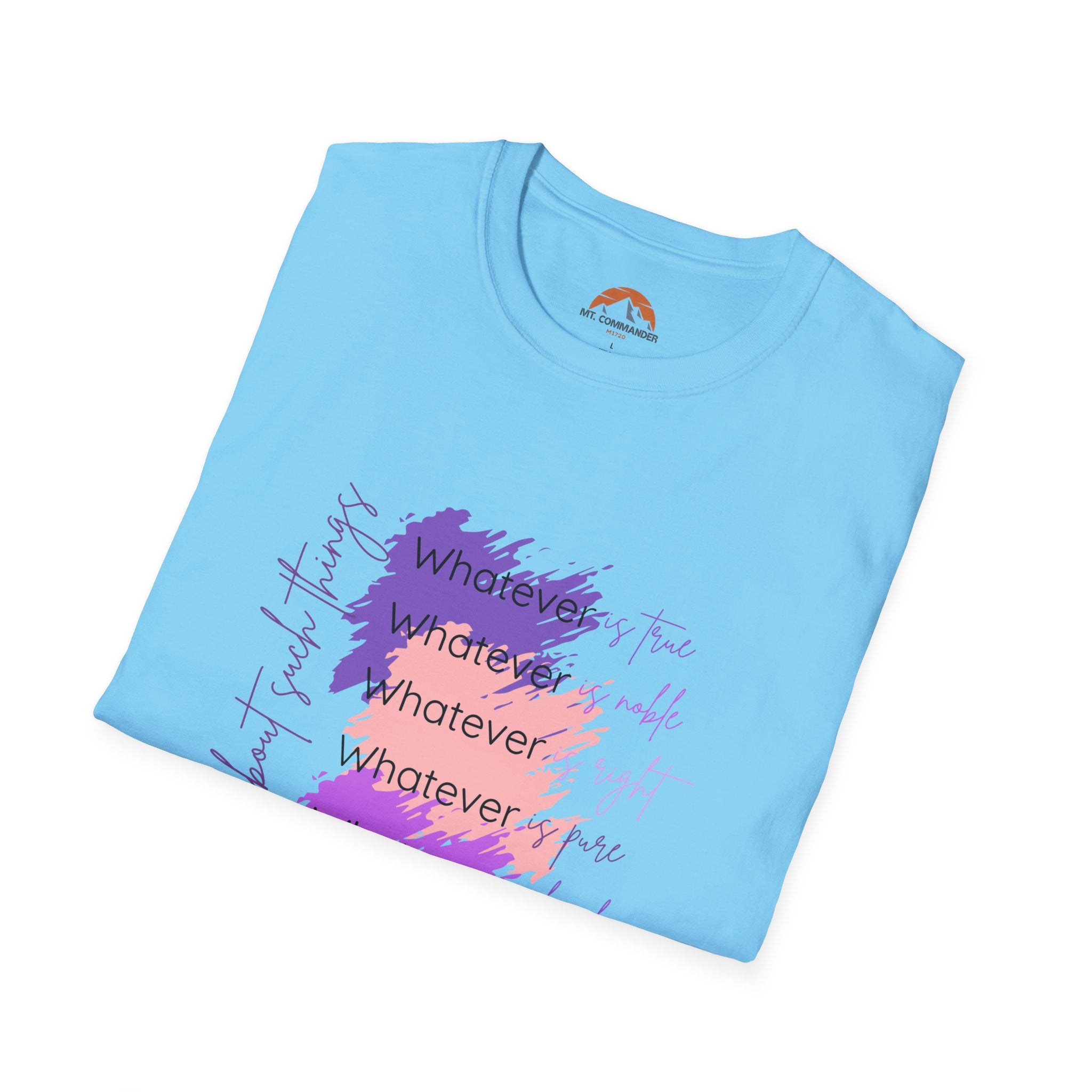 Phil. 4:8 T-Shirt with Motivational Quotes, Chill Vibe Tee for Gifts, Casual Wear, Encouragement Apparel, Self-Care Shirt