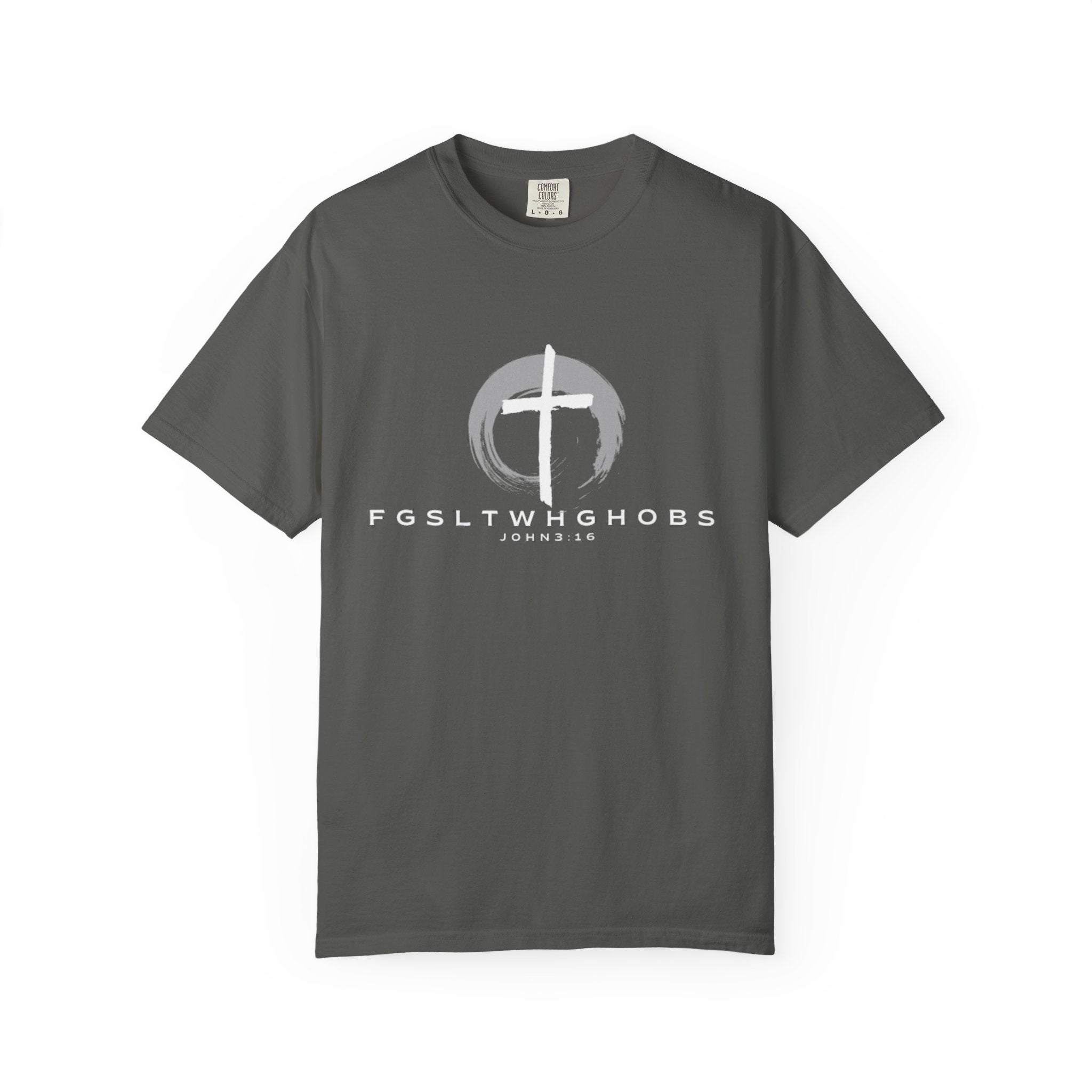 John 3:16 Garment-Dyed T-shirt, Inspirational Tee, Christian Apparel, Reclaimed Cotton Clothing, Everyday Wear, Unisex Fashion