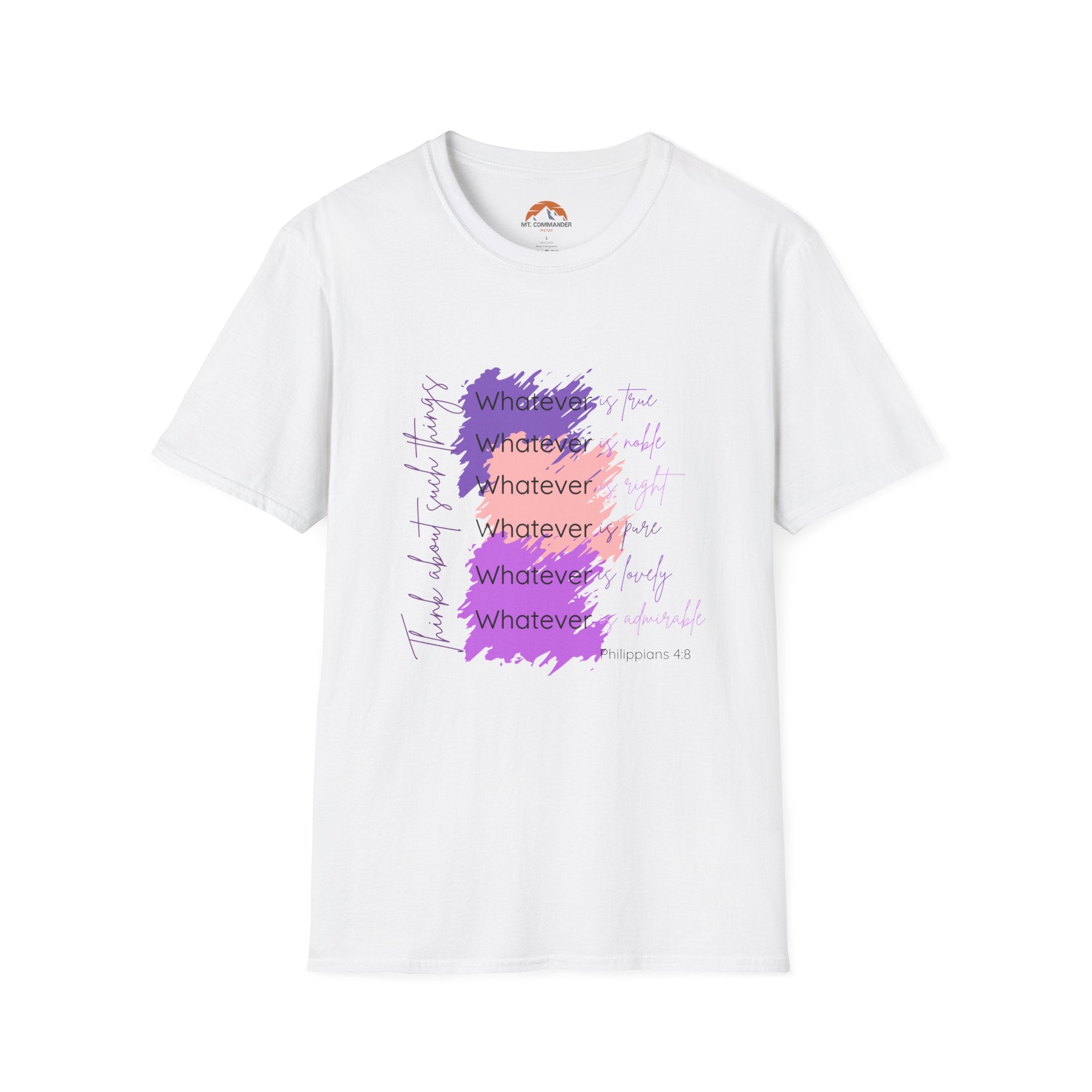 Phil. 4:8 T-Shirt with Motivational Quotes, Chill Vibe Tee for Gifts, Casual Wear, Encouragement Apparel, Self-Care Shirt