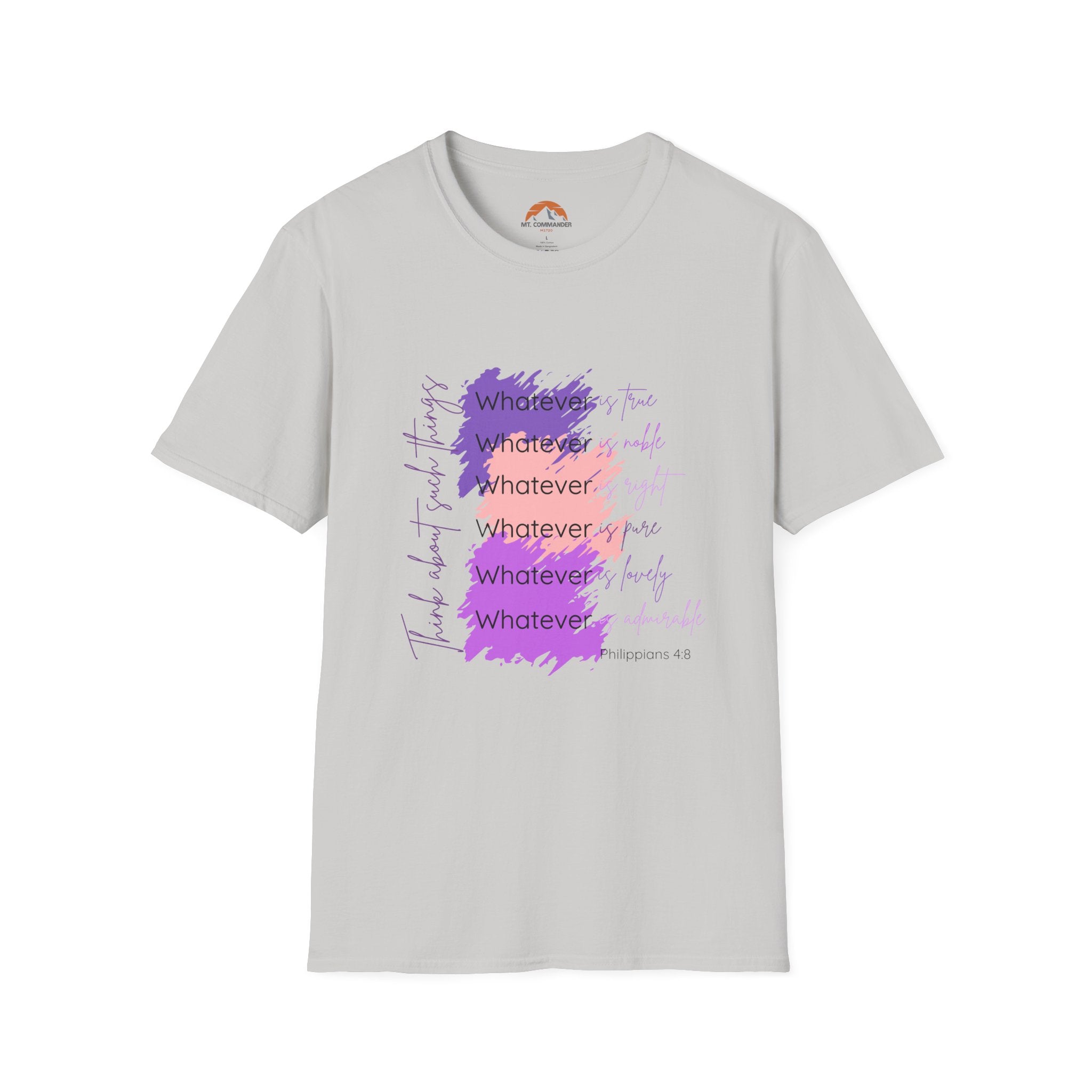 Phil. 4:8 T-Shirt with Motivational Quotes, Chill Vibe Tee for Gifts, Casual Wear, Encouragement Apparel, Self-Care Shirt