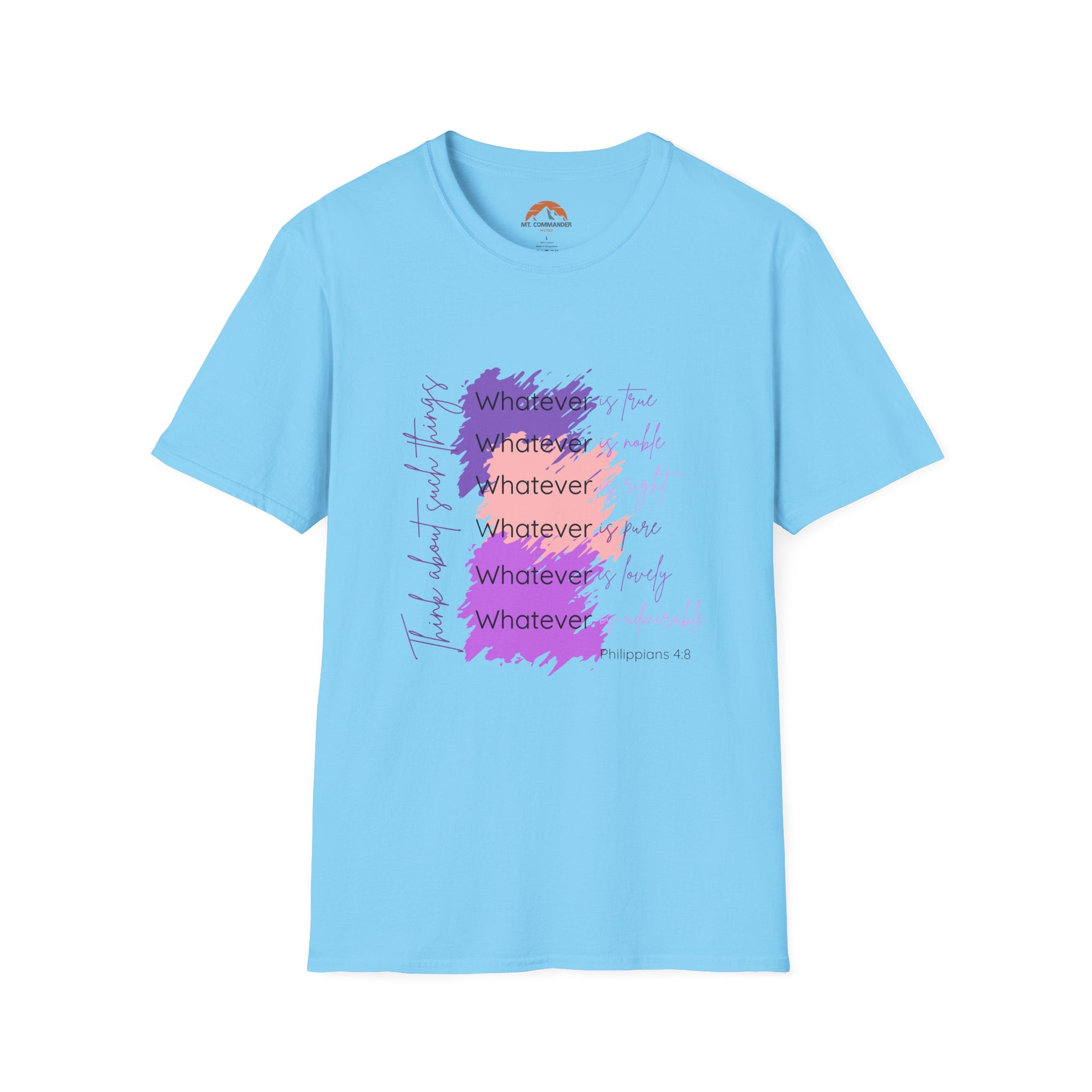 Phil. 4:8 T-Shirt with Motivational Quotes, Chill Vibe Tee for Gifts, Casual Wear, Encouragement Apparel, Self-Care Shirt