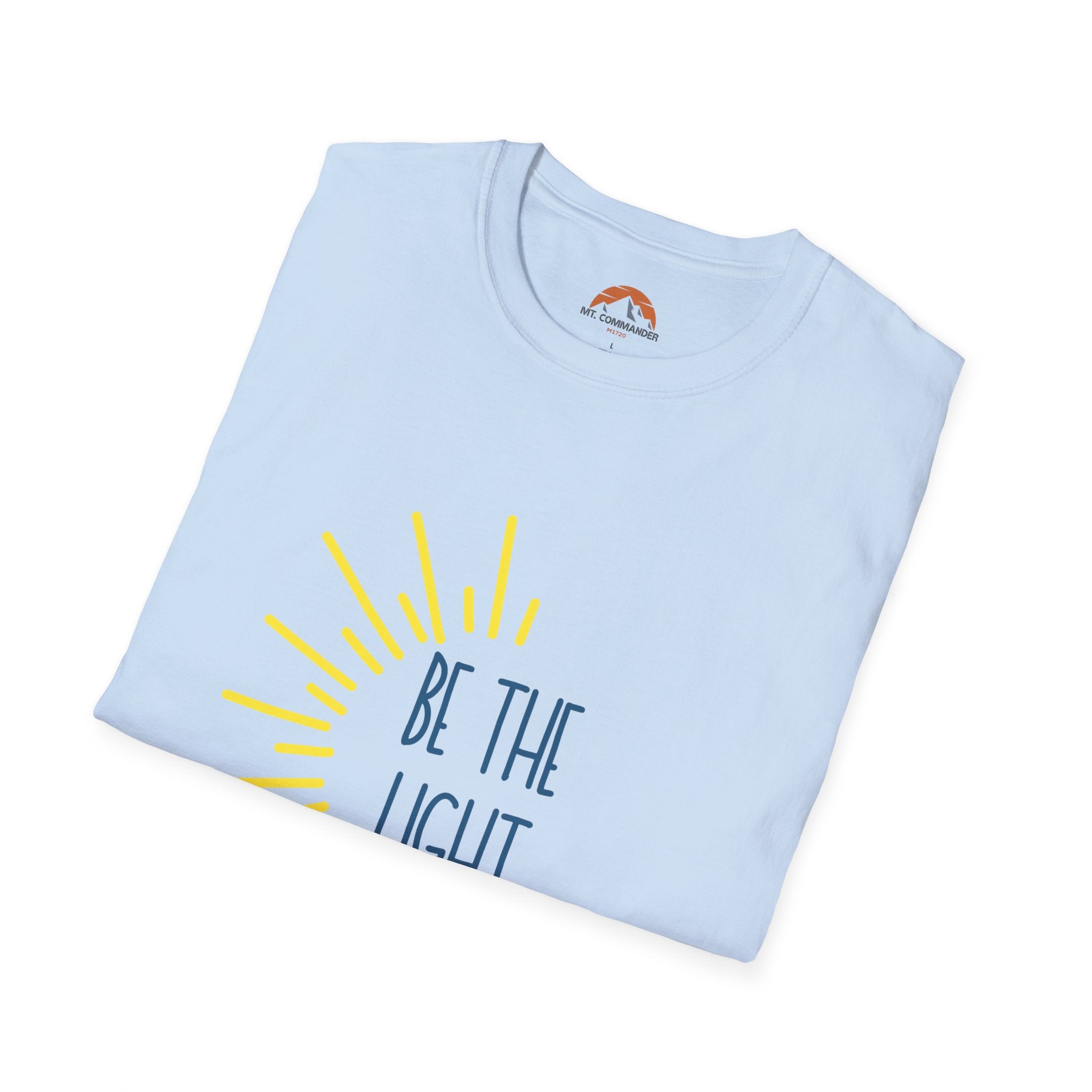 Be The Light T-Shirt for Everyday Wear, Faith-Based Apparel, Gift for Friends, Christian Message Tee, Positive Vibes Clothing, Summer Style